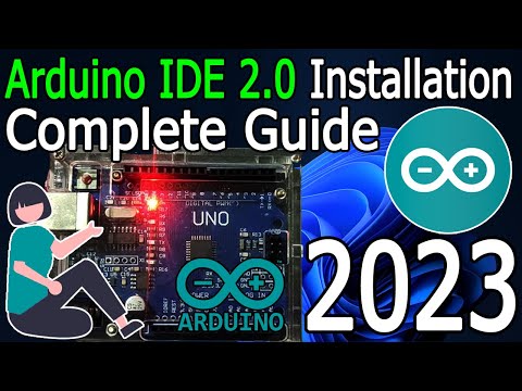How To Install Arduino IDE 2.0 On Windows 10/11  [ 2023 Update ] Arduino Uno Complete Guide